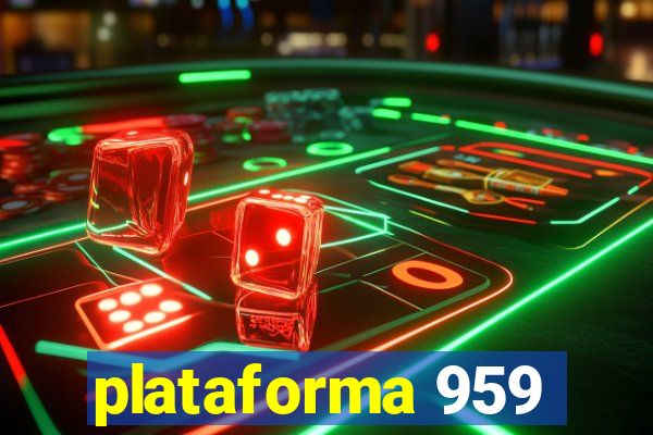 plataforma 959